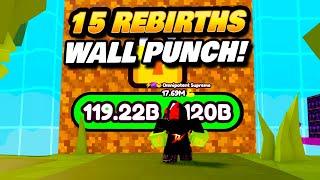 I Punched Walls for Money & Rebirthed 15x