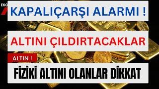 Fiziki Altını Çıldırtacaklar, Gram Altın Alınır mı ? Dolar Yorumları, Ons altın Düşüşte.