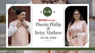 Phesin Philip & Betsy Mathew WEDDING CEREMONY