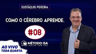 Aula #08 - Como o CÉREBRO APRENDE - INGLÊS com PNL - Programação Neurolinguística