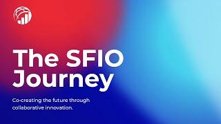 The SFIO Journey Overview