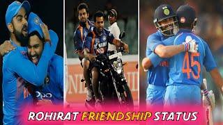 Virat Kohli And Rohit Sharma Friendship Status || Rohirat Friendship Whatsapp Status |Rohirat Status