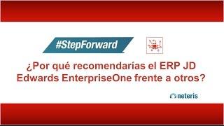 ¿Por qué el ERP JD Edwards EnterpriseOne frente a otros? - Neteris