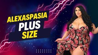 Alexapasia Plus Size Model Biography/Lifestyle/Relationship Facts /Love Life.