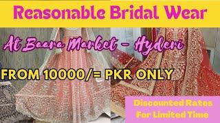 Discounted Bridal Wear at Bara Market - Hyderi Market | A-lone Wanderer