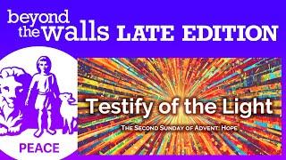 DEC 8 Beyond the Walls Late Edition 2024