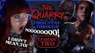 "WHAT DID I DO THAT WAS SO WRONG!?' || The Quarry First Playthrough Part 2