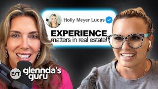 Why Experience Matters In Real Estate? | Holly Meyer Lucas | Glennda's Guru