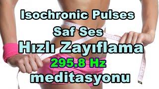 295.8 Hz Hızlı Zayıflama  -  Saf Ses Isochronic Pulses