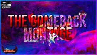 Comeback 4Story Montage by Ragez (Prod. Adrenalized)
