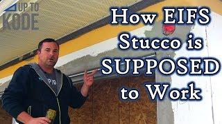 What is EIFS Stucco and How It's SUPPOSED to Work