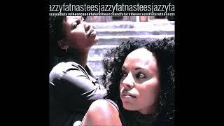 Jazzyfatnastees - The Lie