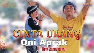 CINTA URANG - Oni Aprak  || Viral tiktok New SAPARAKANCA Live SESSION kp Salem