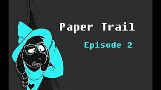 PAPER TRAIL: Episode 2 (A Deltarune Comic Dub)