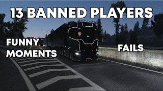 Idiots in Trucks #3 | 13 BANNED PLAYERS