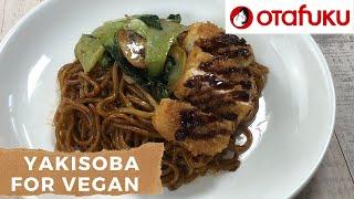 How to cook Yakisoba for Vegan!
