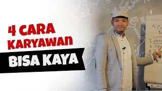 4 Cara Karyawan Bisa Kaya