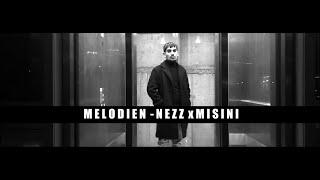 MELODIEN  _  Nezz x Misini (EP - Misini Brothers 2)