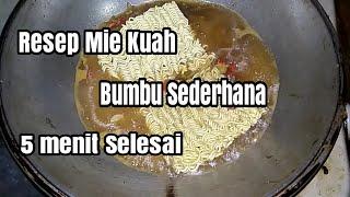 Resep Mie Kuah Bumbu Sederhana dan Mudah