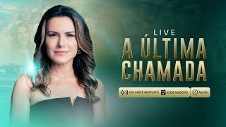 A Última Chamada | Camila Vieira