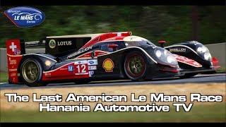 The Last American Le Mans Race - Hanania Automotive TV