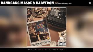 Bandgang Masoe & BabyTron - MTG (Official Audio) (feat. Glockboyz Teejaee)