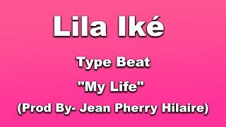 Lila Iké - Type Beat "My Life" ( Reggae free_beat War Instrumental)