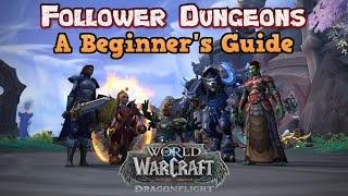 Follower Dungeons Tutorial - An Ultimate Beginner's Guide to World of Warcraft in 2024