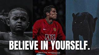 DON'T BELIEVE IN LUCK. BELIEVE IN YOURSELF. - Motivational Speeches Compilation