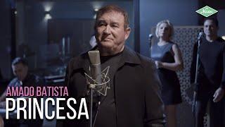 Amado Batista - Princesa (Amado Batista 44 Anos)