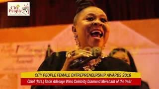 CHIEF MRS. SADE ADESOYE WINS CELEBRITY DIAMOND MERCHANT @ {CPFEA} 2018 OF THE YEAR @ {CPFEA} 2018