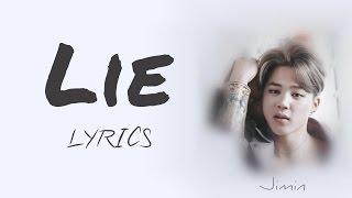 BTS Jimin - 'Lie' [Han|Rom|Eng lyrics] [FULL Version]