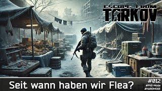 Wir haben einen Flea-Markt?! WAS? #hardmode #eft #letsplay #deutsch #012 #tarkov