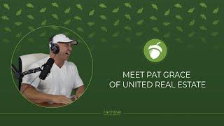 The Launch Pad | Meet Pat Grace of United Real Estate