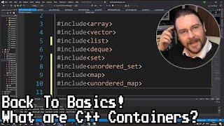 Back To Basics: C++ Containers