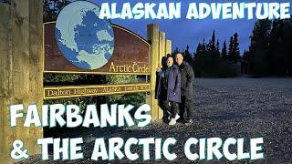 Alaskan Adventure - Fairbanks & The Arctic Circle