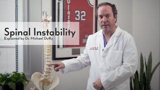 What is Spinal Instability?  The Symptoms and Treatment Options - Dr. Michael Duffy, Dallas, TX