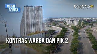 Kontras, Pemandangan dari Desa di Balik Megahnya PIK 2