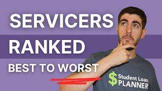 Student Loan Servicers Ranked from Best to Worst | Best Student Loan Servicer