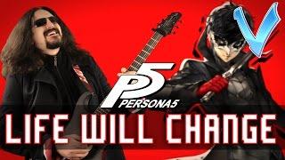 Persona 5 - Life Will Change "Epic Metal" Cover (Little V)