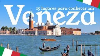 VENEZA, ITÁLIA | DICAS de O QUE FAZER em 15 PONTOS TURÍSTICOS | 4K