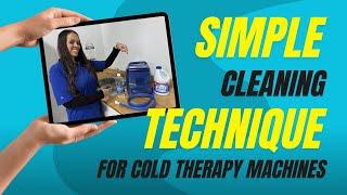 Clean Your Cold Therapy Machine LIKE A PRO!