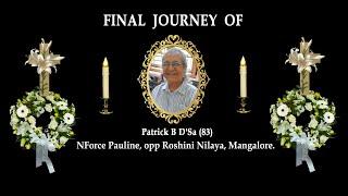 Final Journey of Patrick B D'Sa (83), Valencia, Mangalore