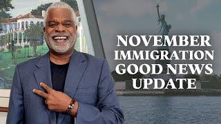 Immigration Good News Update November - Tips for USA Visa - GrayLaw TV