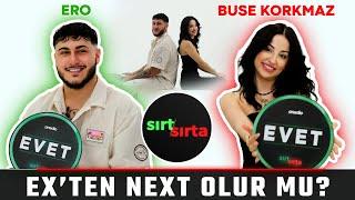 Buse Korkmaz ve Ero Sırt Sırta’da!