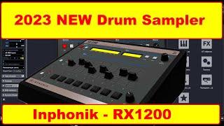 Inphonik - RX1200 | 2023 NEW Drum Sampler | Demo Sound | E-Mu SP1200