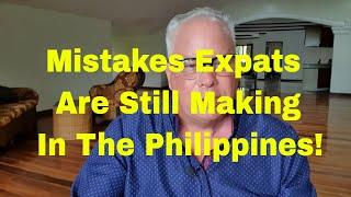 Mistakes Expats Are Still Making in The Philippines