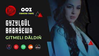 Gyzylgul Babayewa - Gitmeli Daldin | 2024 Official Video Clip