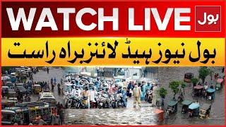 LIVE :  BOL News Headlines At 12 PM | Heavy Rain And Strom In Pakistan | Weather Updates | Bol News