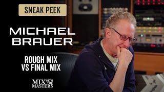 Rough mix VS Final mix - Michael Brauer